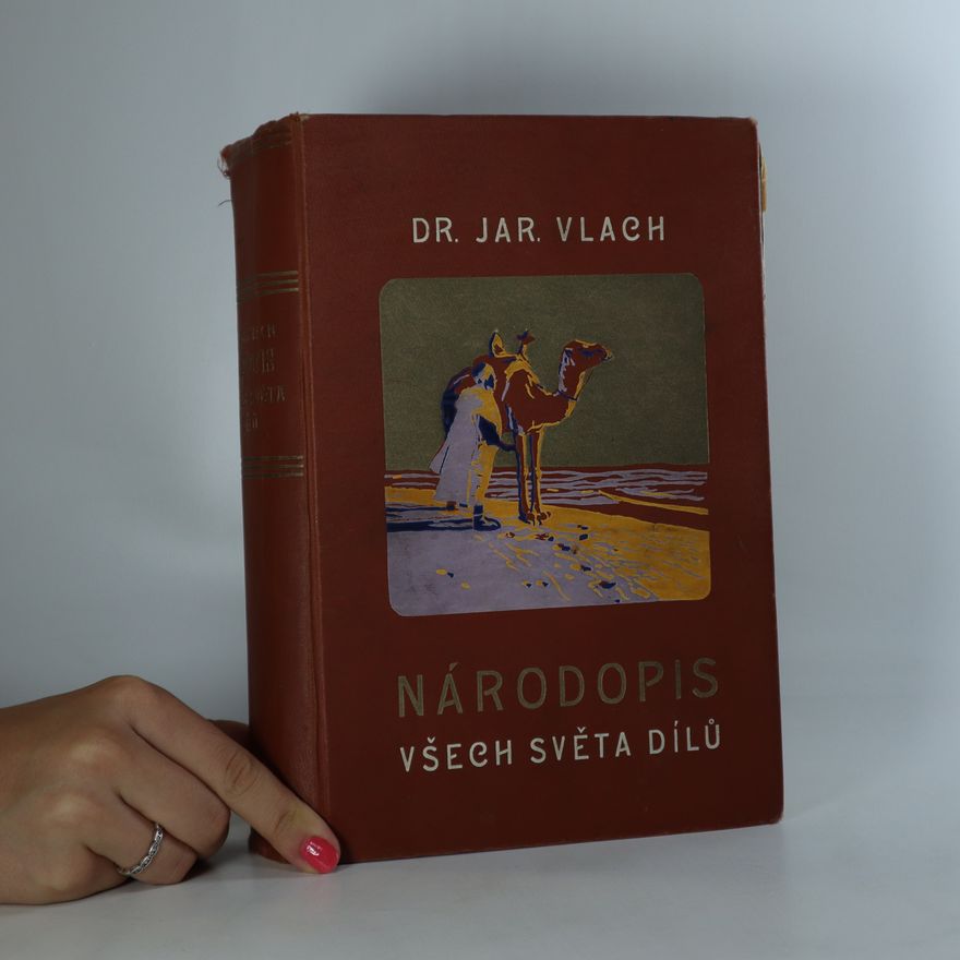 Jaroslav Vlach Národopis všech světa dílů. Díl I.