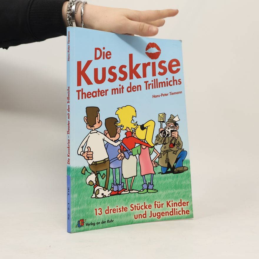 Hans Peter Tiemann Die Kusskrise