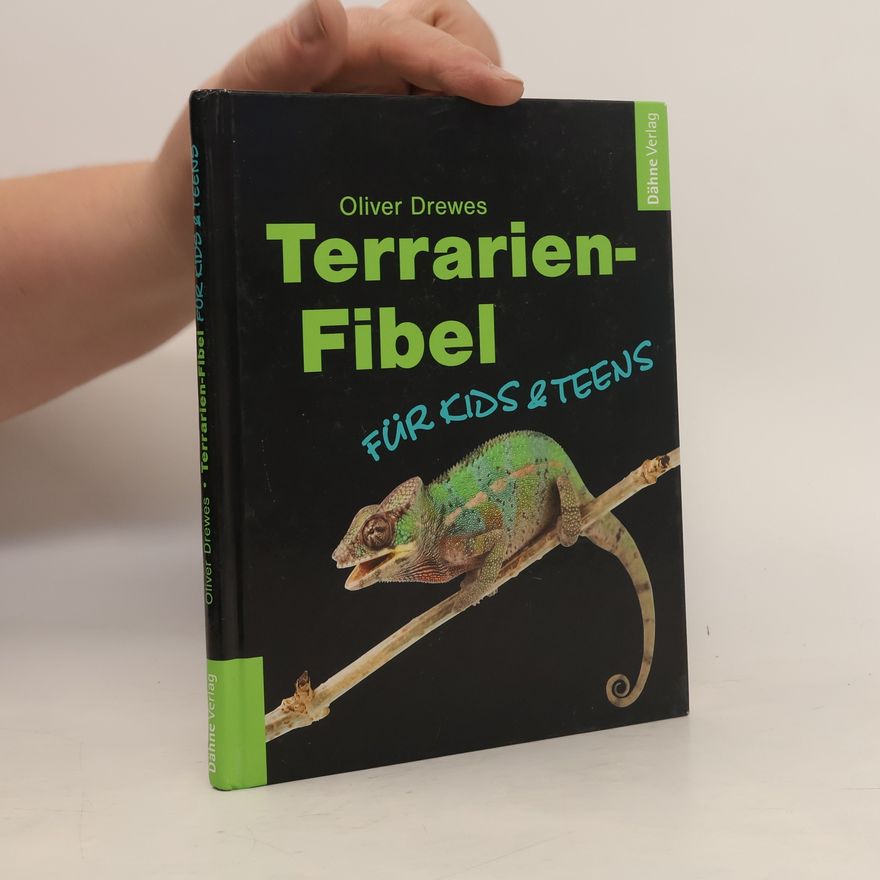 Oliver Drewes Terrarien-Fibel für Kids & Teens