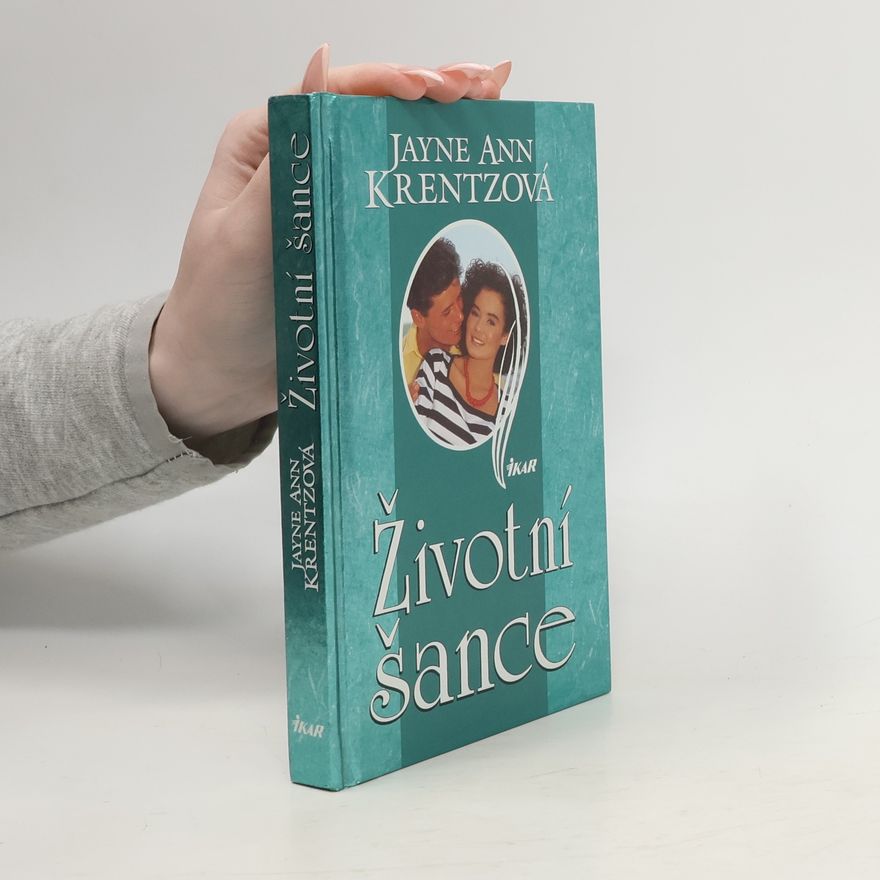 Jayne Ann Krentz Životní šance