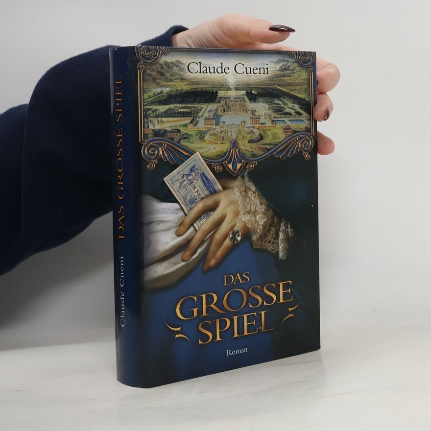 Claude Cueni Das grosse Spiel