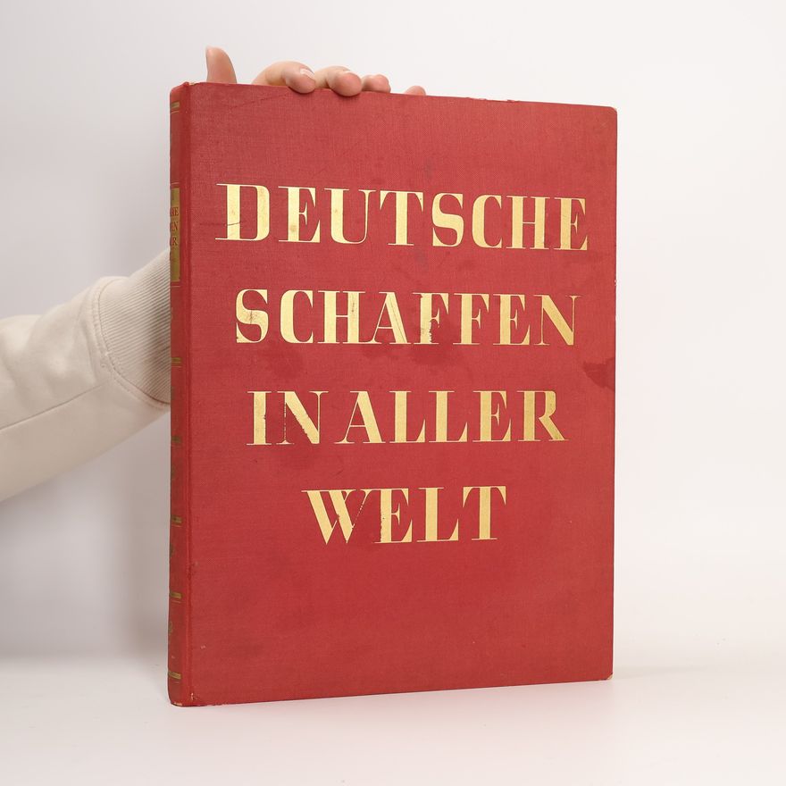 Heinz Otto Deutsche Schaffen in aller Welt