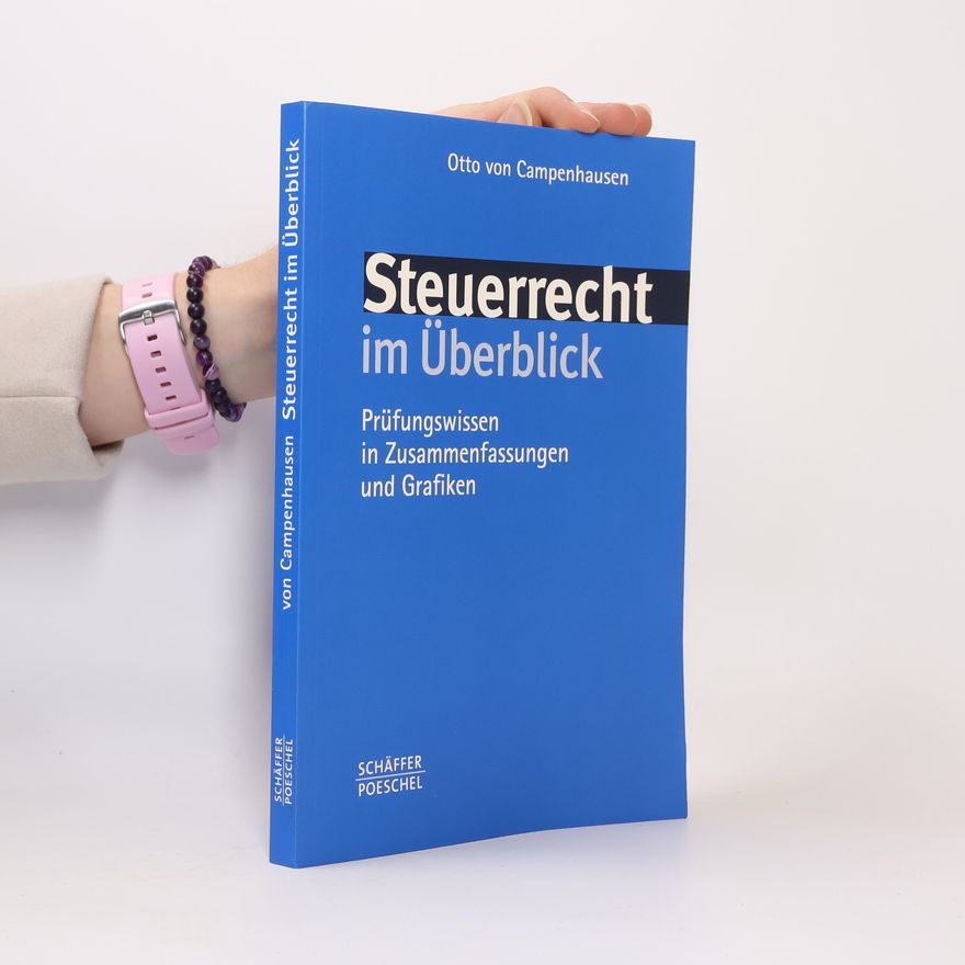 Otto von Campenhausen Steuerrecht im Überblick