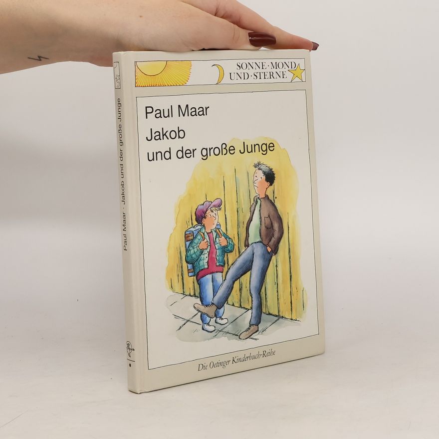 Paul Maar Jakob und der große Junge