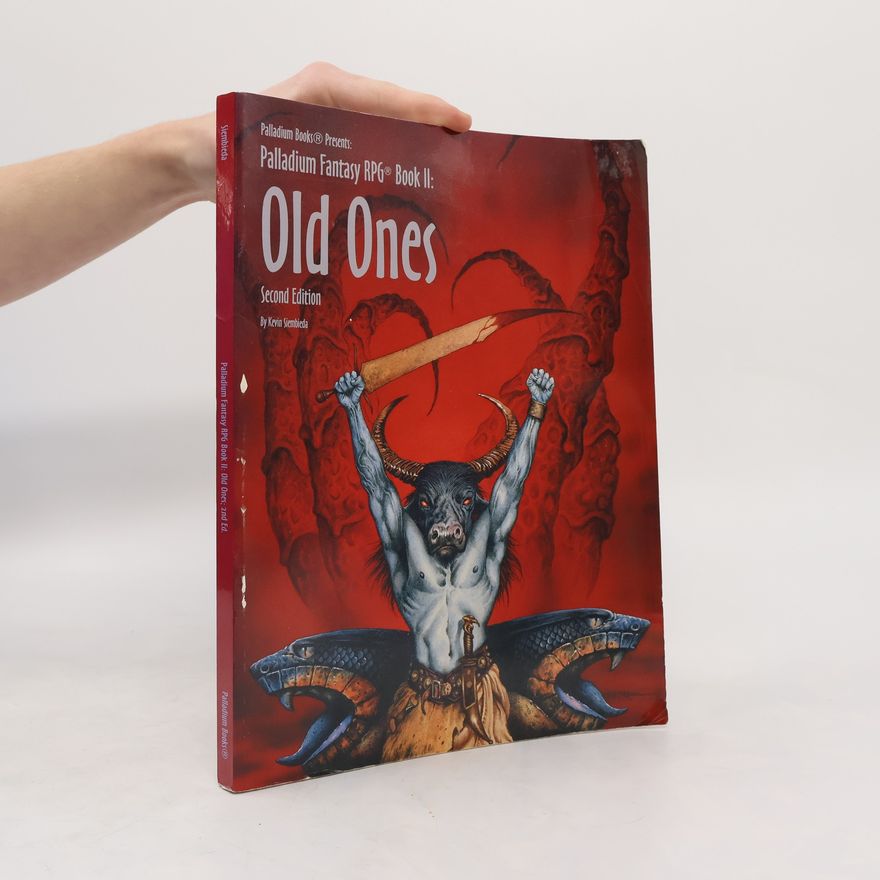 Kevin Siembieda Old Ones: Second Edition