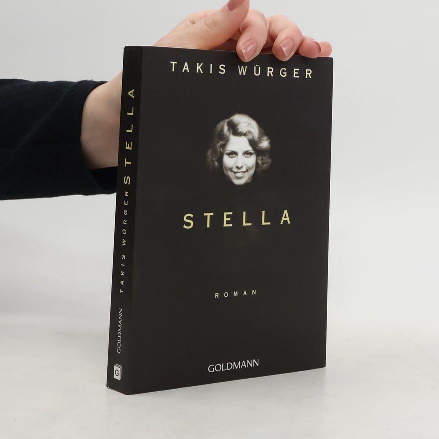 Takis Würger Stella