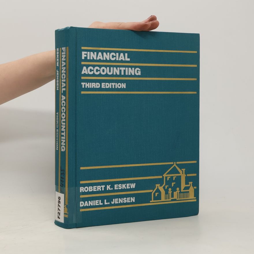 Daniel L. Jensen Financial Accounting - Third Edition