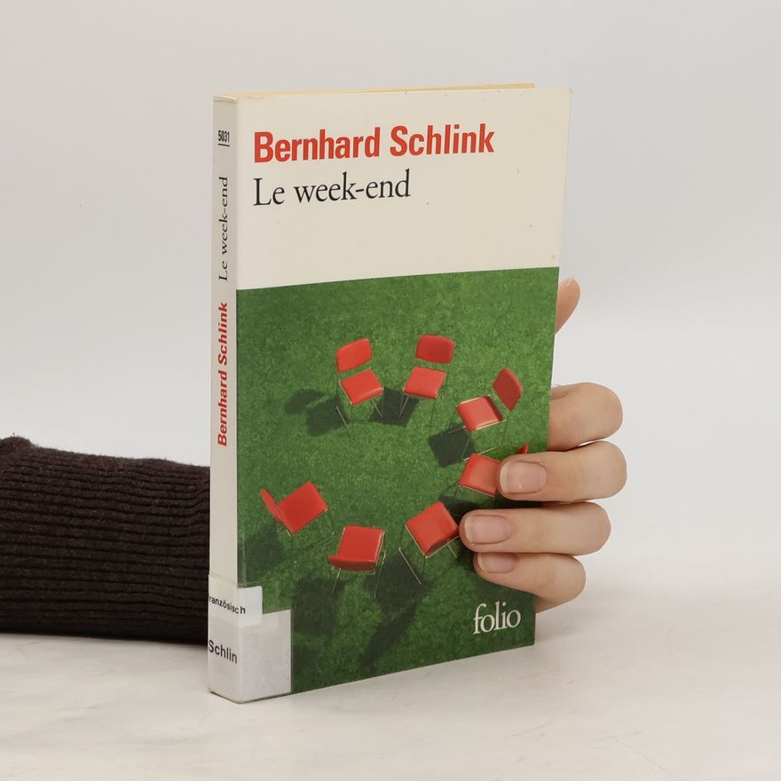 Bernhard Schlink Le week-end
