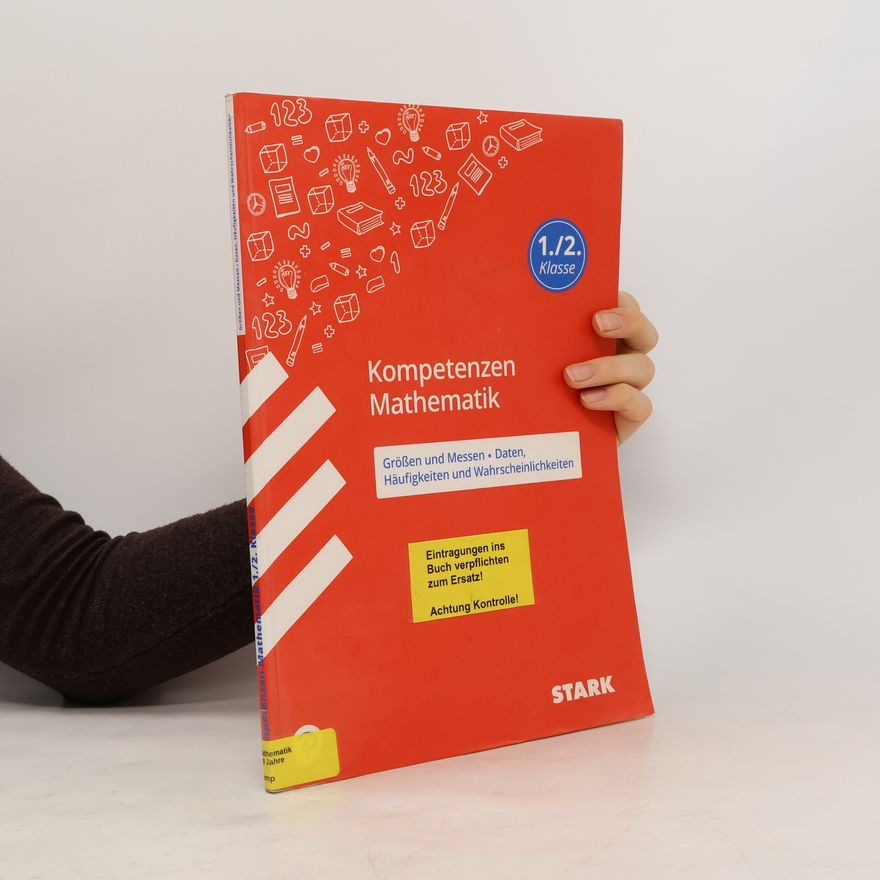 Sabrina Andresen Kompetenzen Mathematik - Größen und Messen, Daten, Häufigkeiten und Wahrscheinlichkeiten