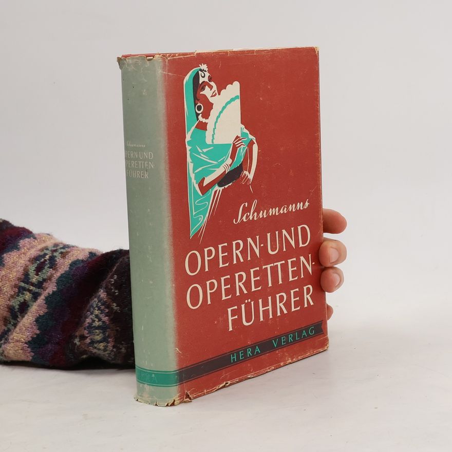 Otto Schumann Opern- und Operettenführer