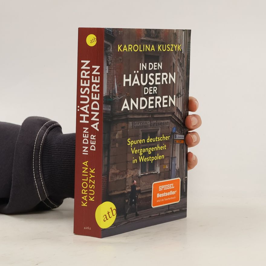 Karolina Kuszyk In den Häusern der anderen