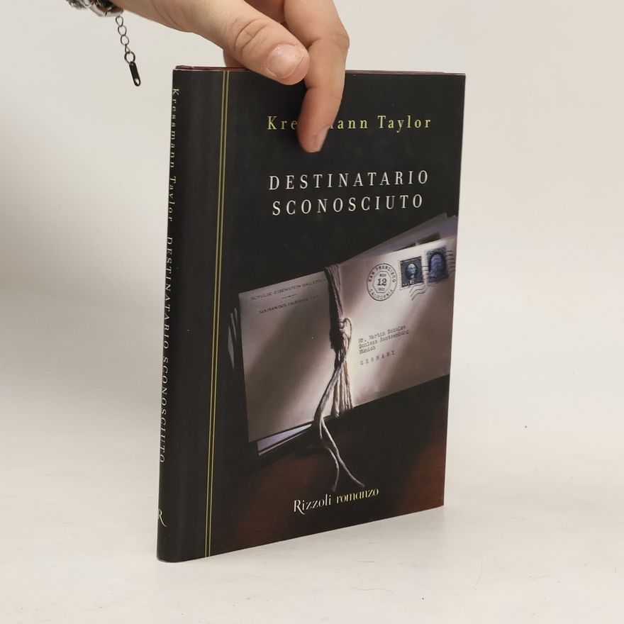 Kathrine Kressmann Taylor Destinatario sconosciuto