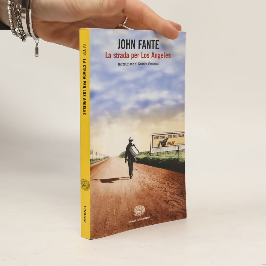 John Fante La strada per Los Angeles