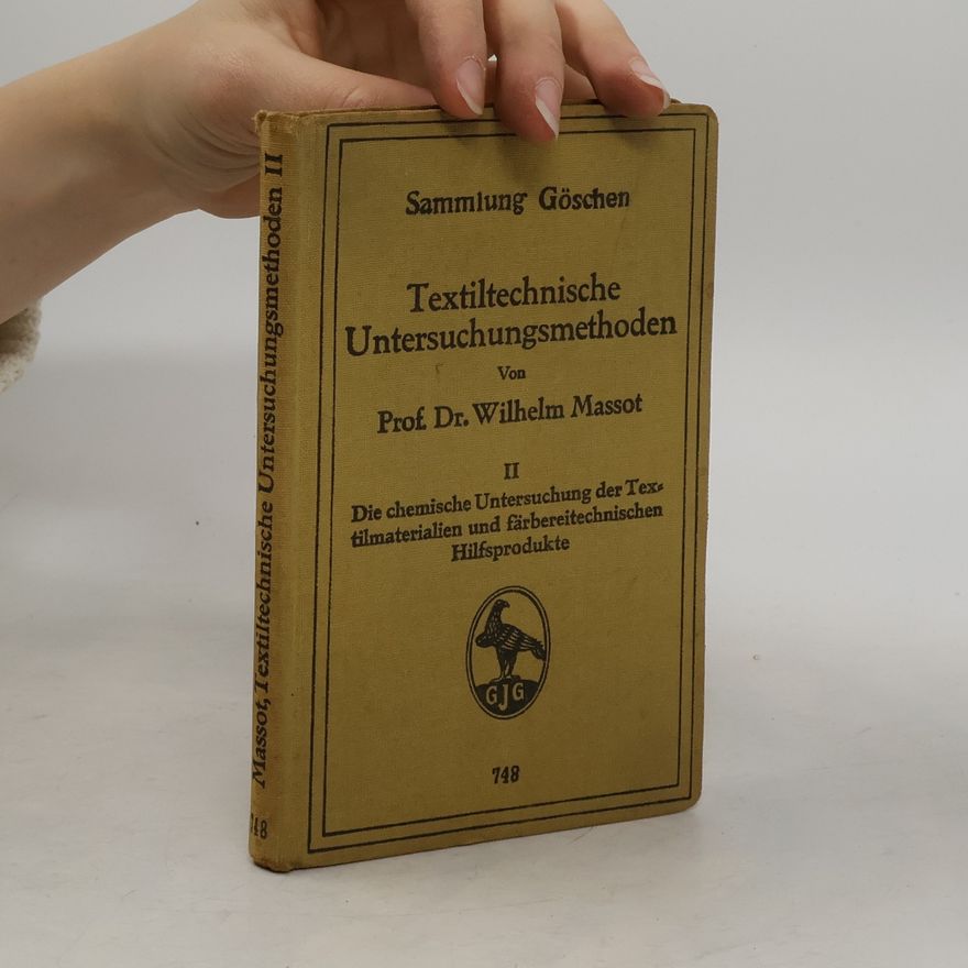 Wilhelm Massot Textiltechnische Untersuchungsmethoden 2