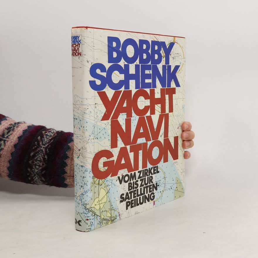 Bobby Schenk Yacht-Navigation