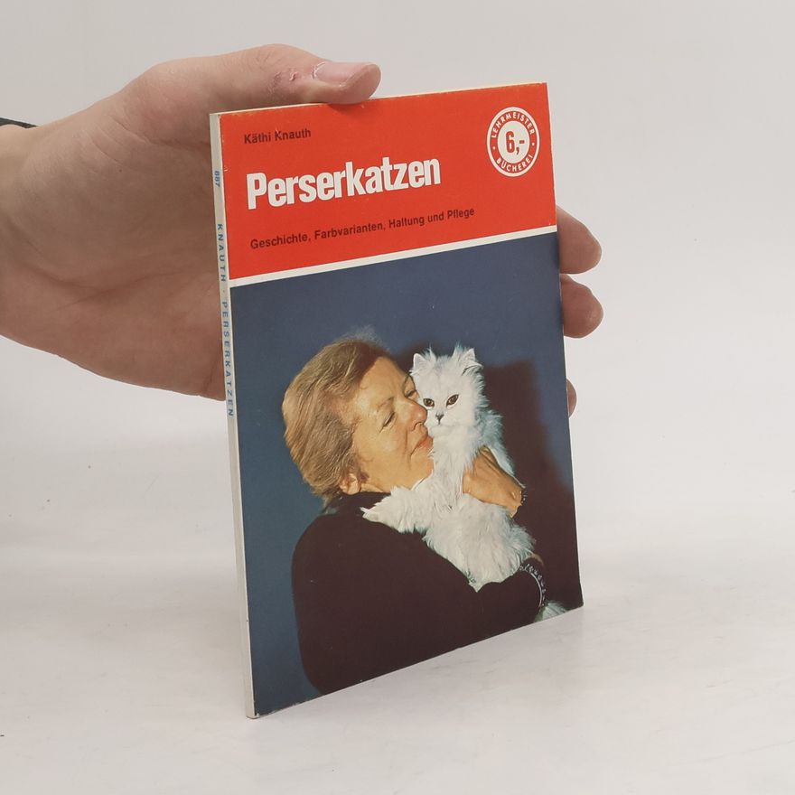 Käthi Knauth Perserkatzen