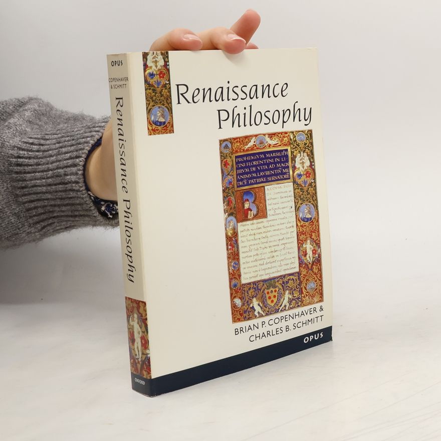Charles B. Schmitt Opus: Renaissance Philosophy