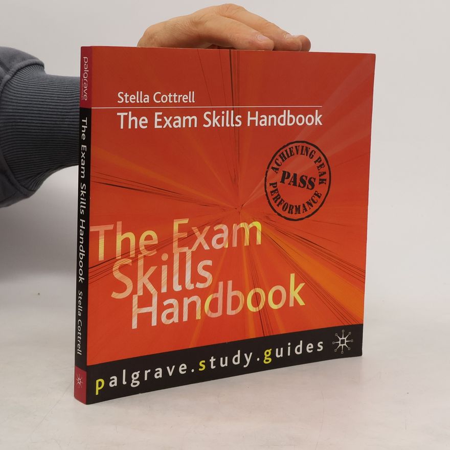 Stella Cottrell Palgrave Study Guides: Exam Skills Handbook