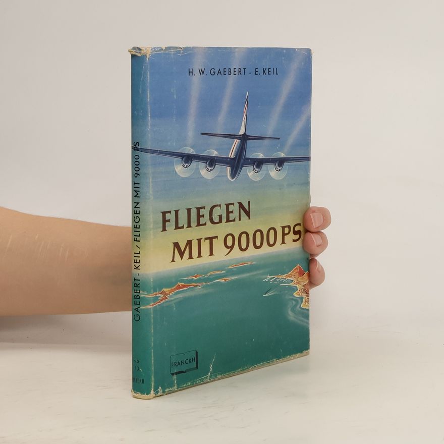 E. Keil Fliegen mit 9000 PS