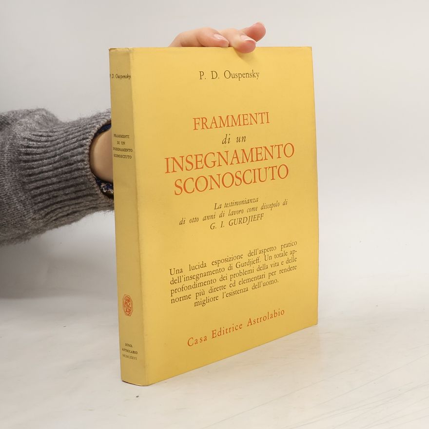 Petr Uspenskij Frammenti di un insegnamento sconosciuto