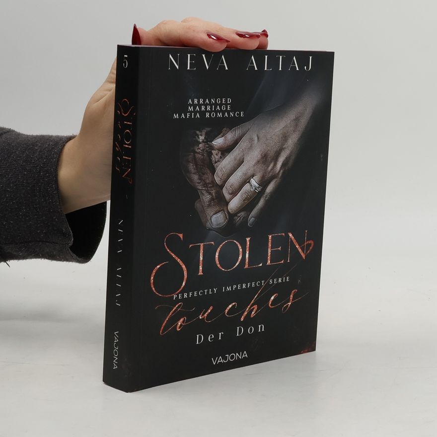 Neva Altaj Stolen Touches - Der Don / Perfectly Imperfect Bd.5