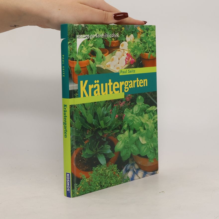 Paul Seitz Kräutergarten