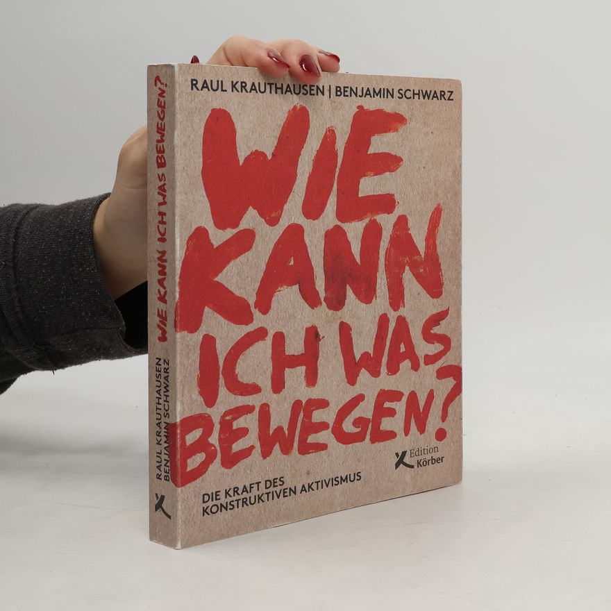 Raúl Aguayo-Krauthausen Wie kann ich was bewegen?