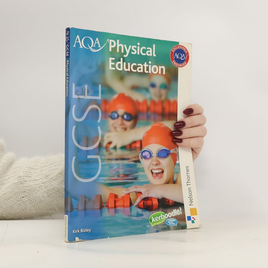 Kirk Bizley AQA GCSE Physical Education