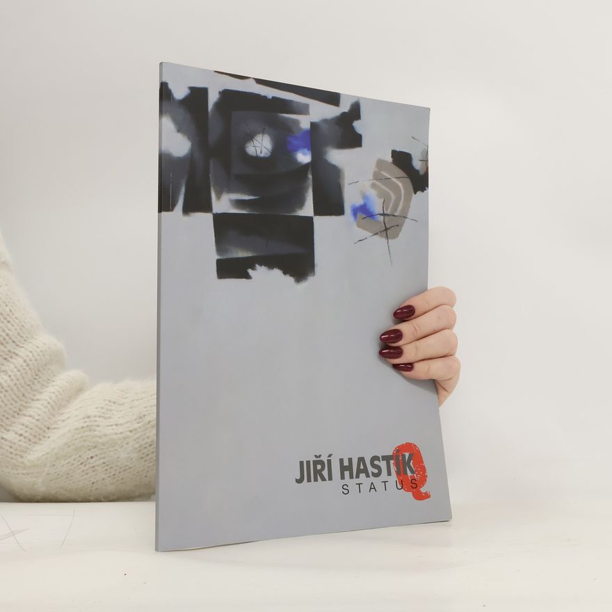 Kolektiv autorů Jiří Hastík; status Q