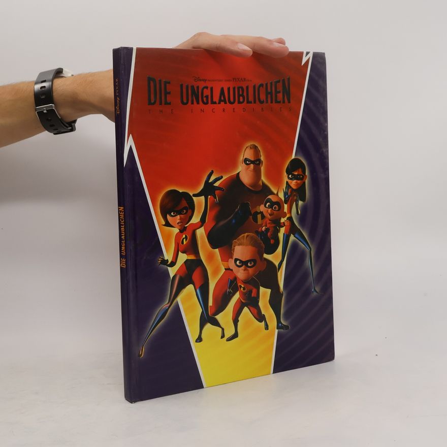 Various authors Die Unglaublichen