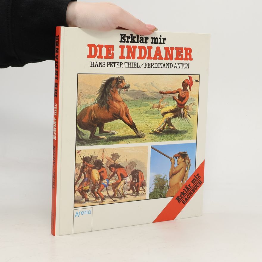 Hans-Peter Thiel Erklär mir die Indianer