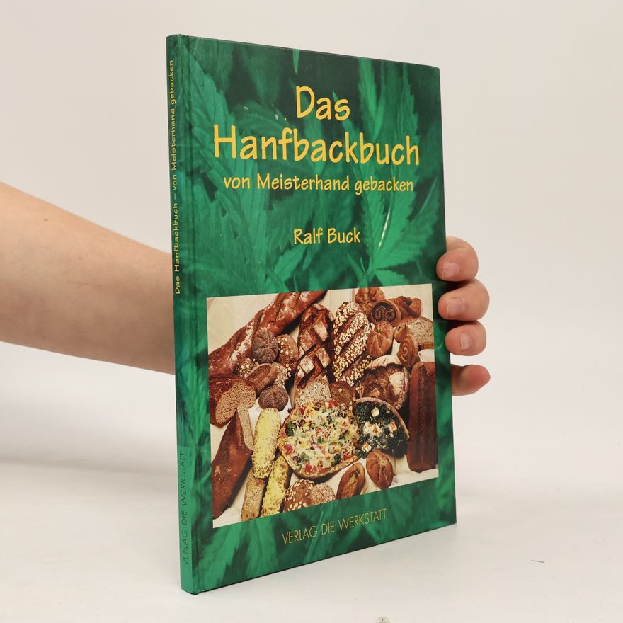 Ralf Buck Das Hanfbackbuch
