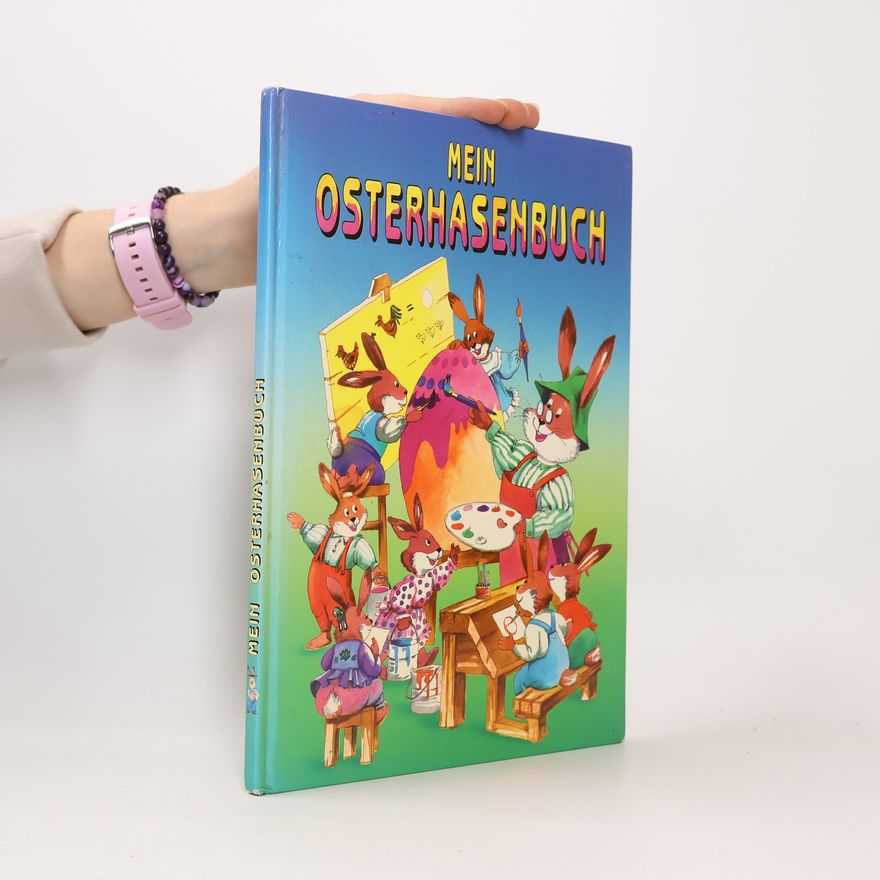 Ilse Viktoria Bösze Mein Osterhasenbuch