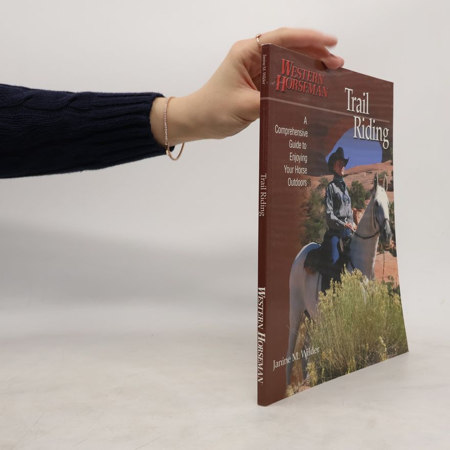 Janine M. Wilder Western Horseman Books: Trail Riding