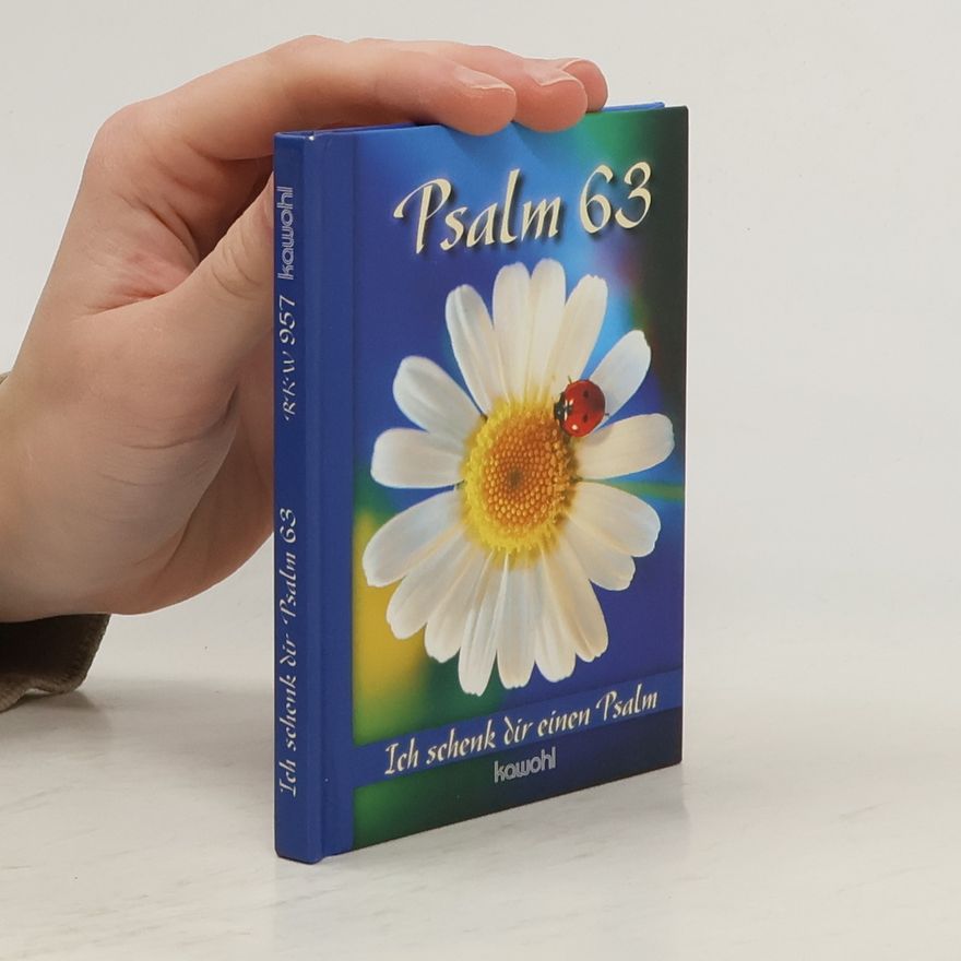 AA.VV. Ich schenk dir Psalm 63