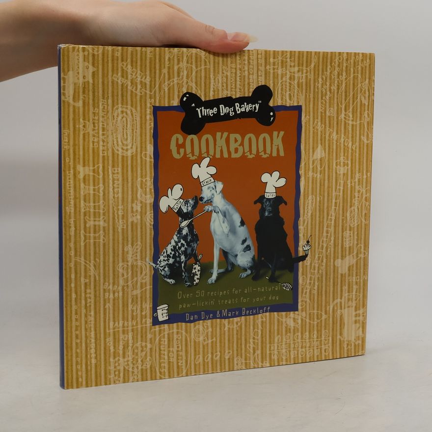 Mark Beckloff Three Dog Bakery Cookbook
