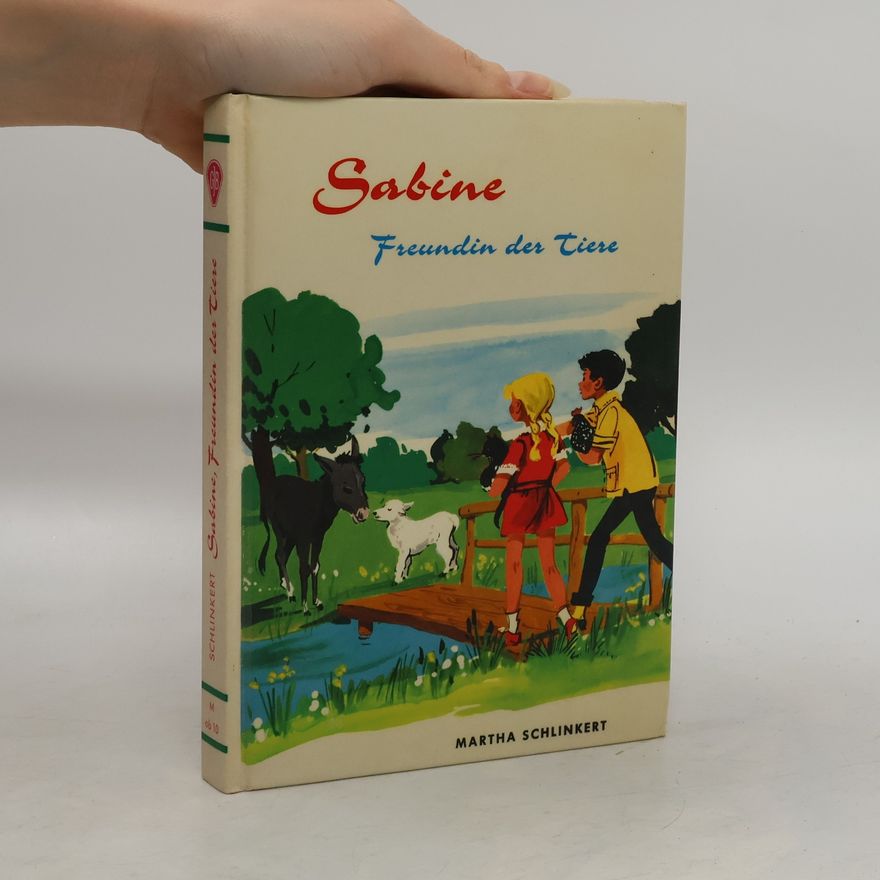 Martha Schlinkert Sabine. Freundin der Tiere