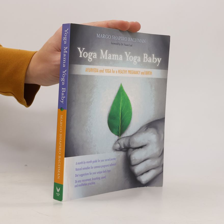 Margo Shapiro Bachman Yoga Mama, Yoga Baby
