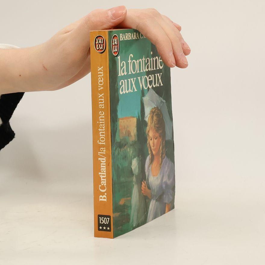 Barbara Cartland La Fontaine aux voeux