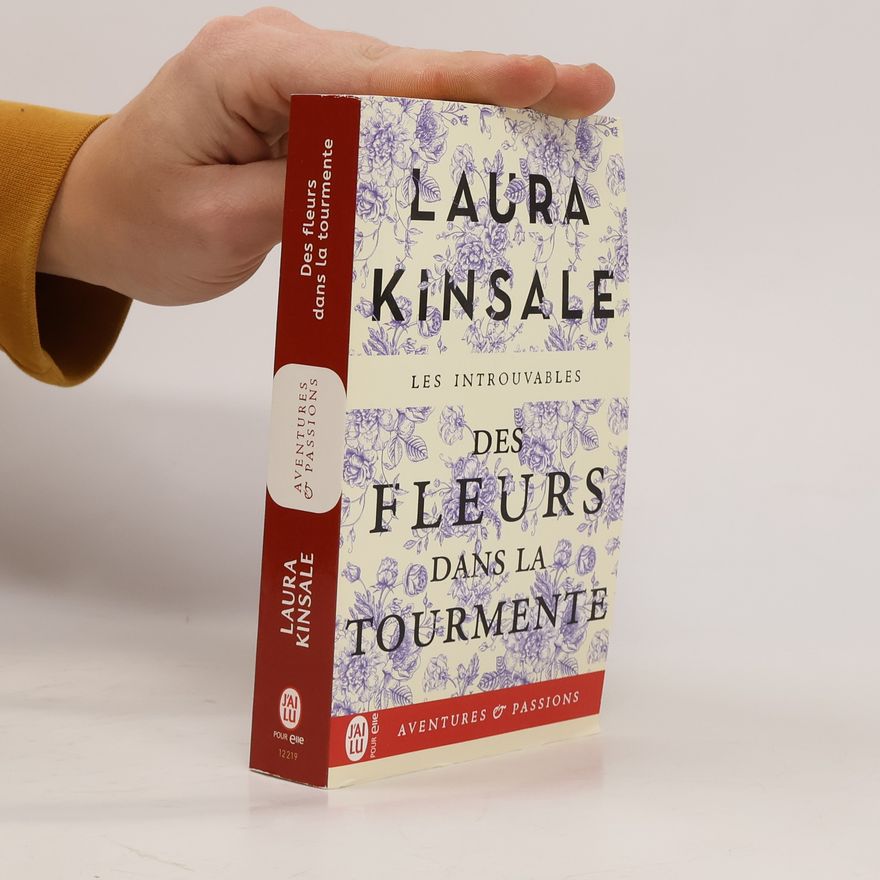 Laura Kinsale Aventures & Passions: Des fleurs dans la tourmente