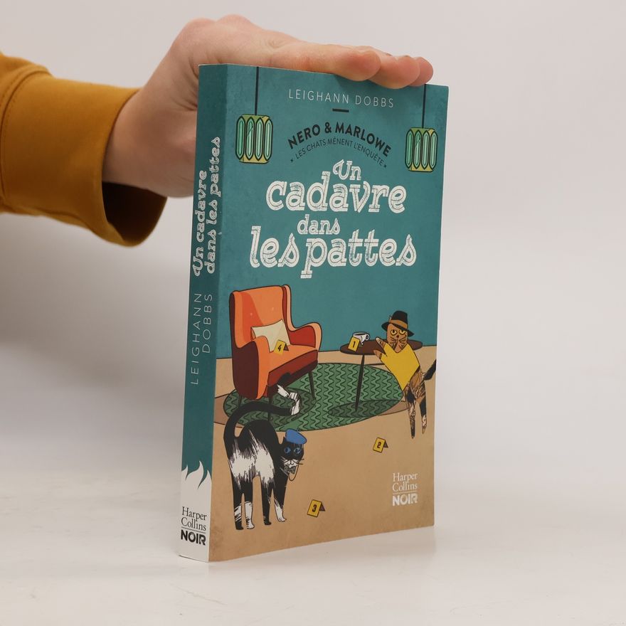 Leighann Dobbs Nero & Marlowe: Un cadavre dans les pattes