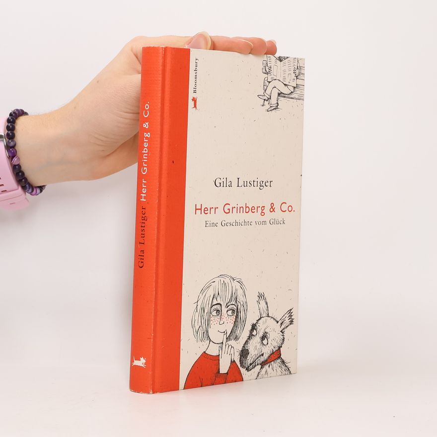 Gila Lustiger Herr Grinberg & Co.