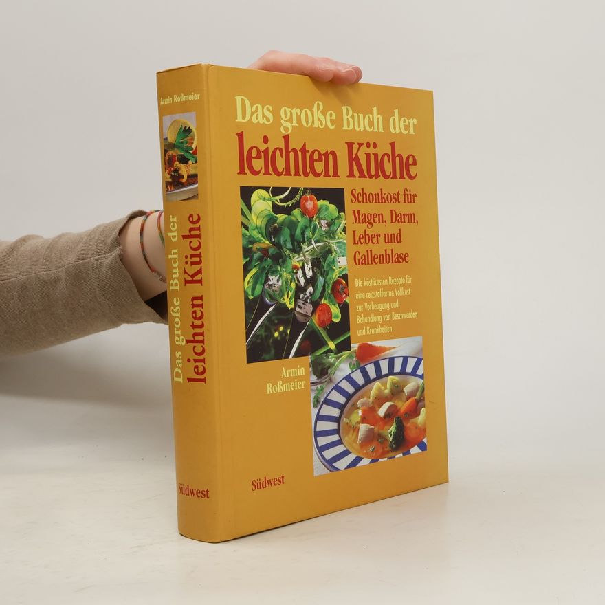 Armin Roßmeier Das große Buch der leichten Küche
