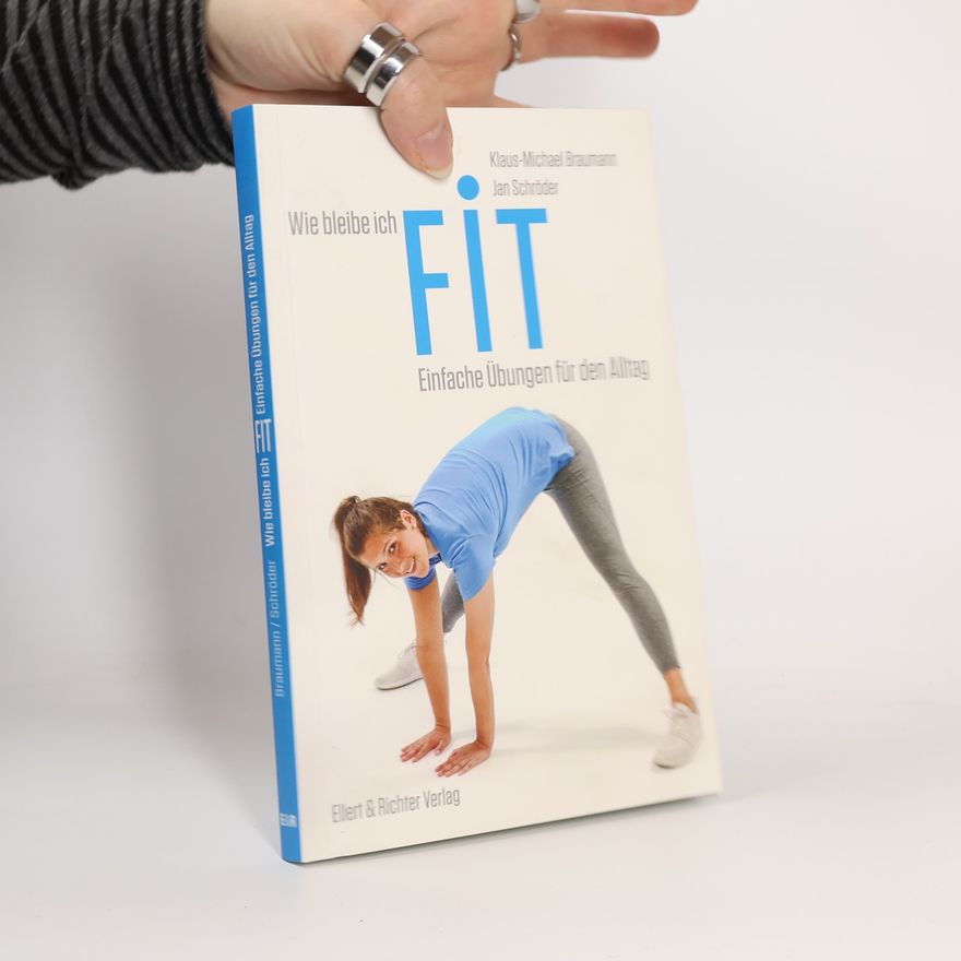 Klaus Michael Braumann Wie bleibe ich fit