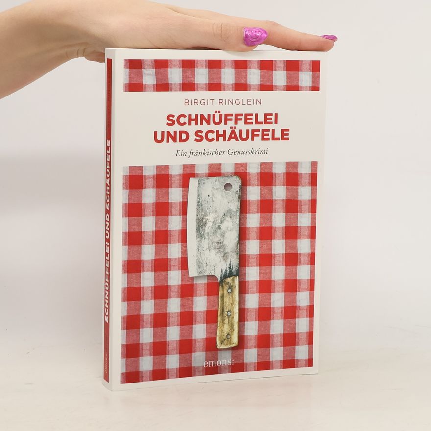 Birgit Ringlein Schnüffelei und Schäufele