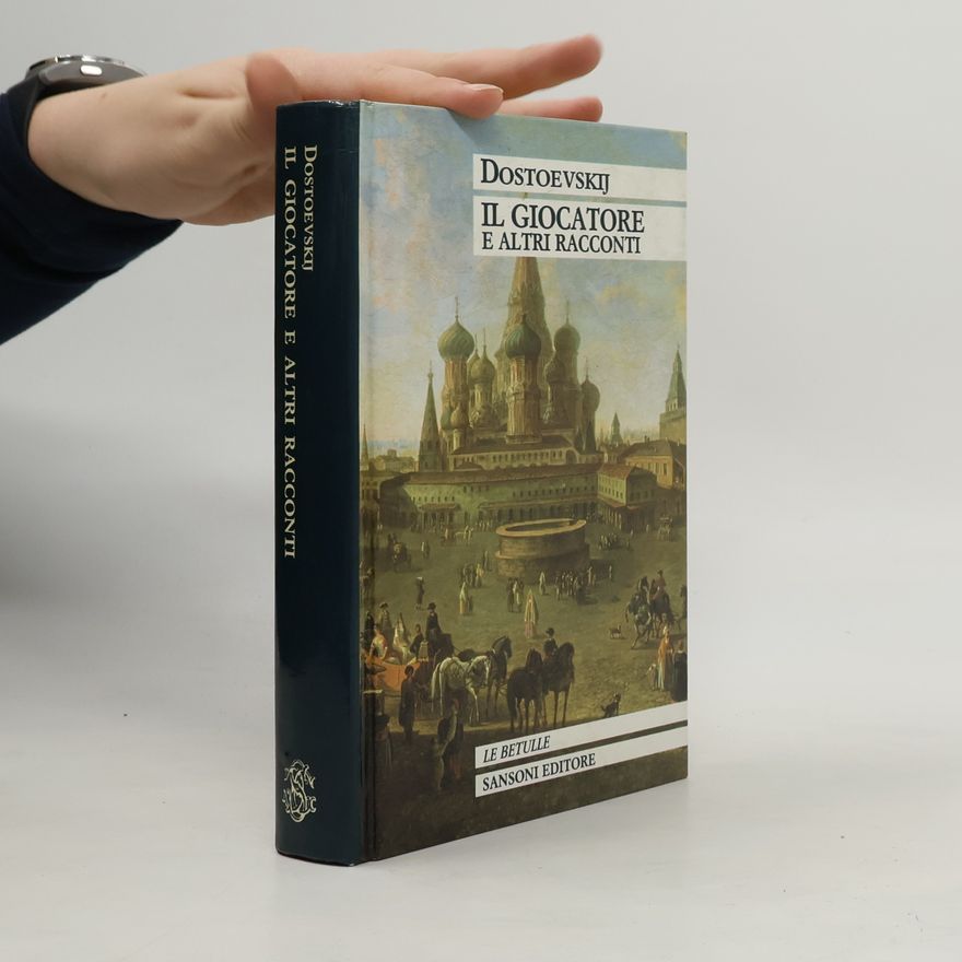 Fjodor Michailowitsch Dostojewski Il giocatore