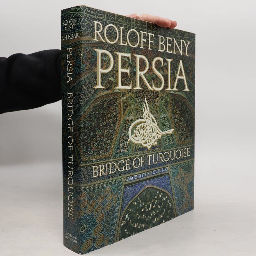 Roloff Beny Persia, Bridge of Turquoise