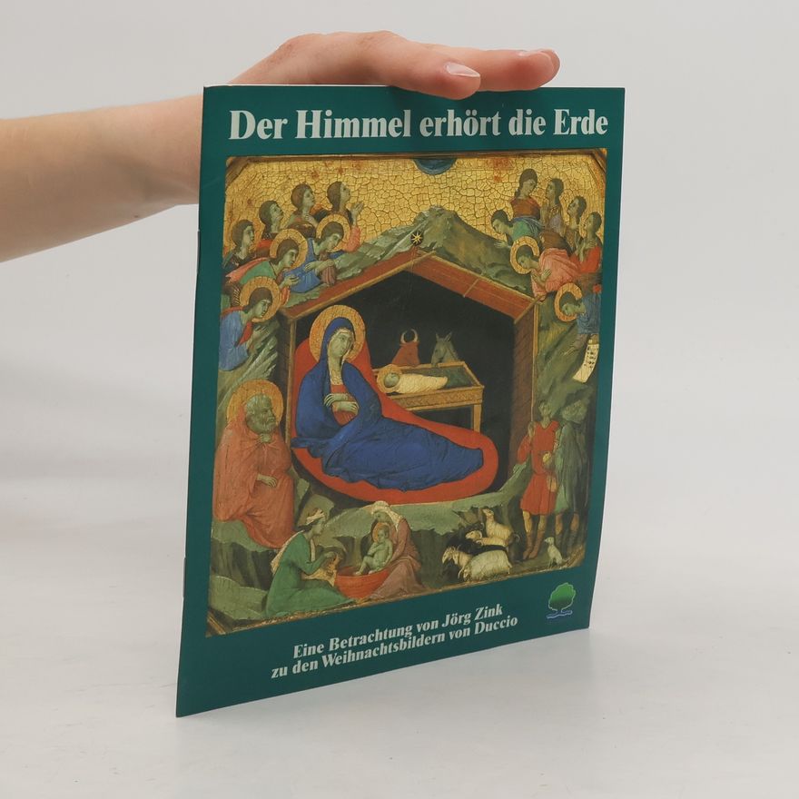 Duccio di Buoninsegna Der Himmel erhört die Erde