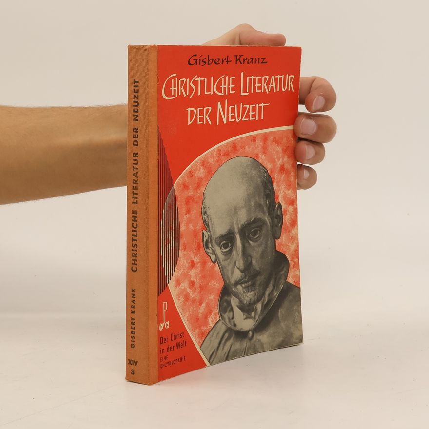 Gisbert Kranz Christliche Literatur der Neuzeit