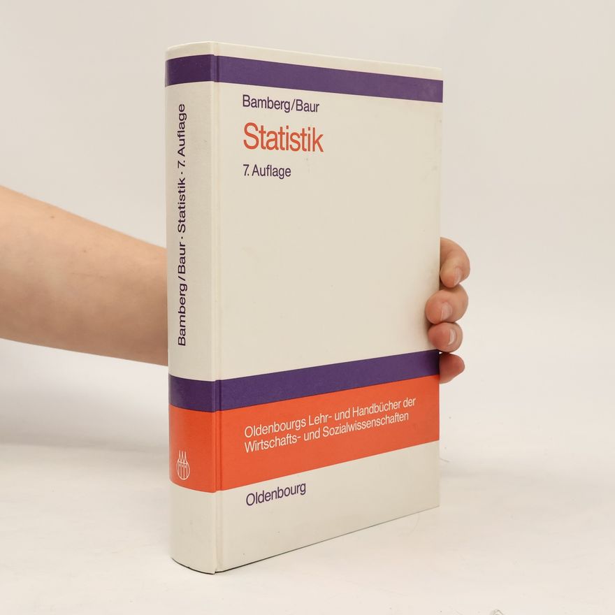 Günter Bamberg Oldenbourgs Lehr- und Handbücher der Wirtschafts- und Sozialwissenschaften - 7: Statistik - 7. Auflage
